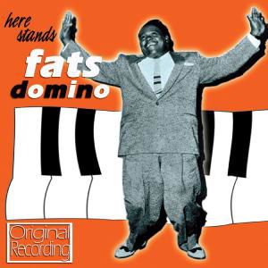 Cover for Fats Domino · Here Stands Fats Domino (CD) (2008)
