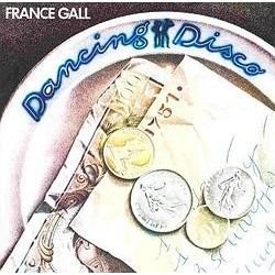 Cover for France Gall · Dancing Disco (CD) [Remastered edition] (2005)