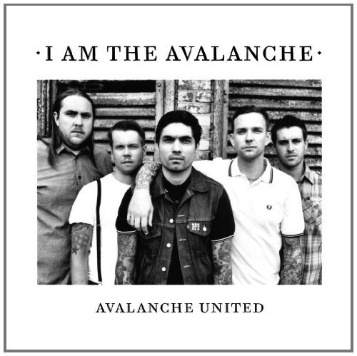 Avalanche United - I Am the Avalanche - Musiikki - XTRA MILE - 5050954258120 - maanantai 10. lokakuuta 2011
