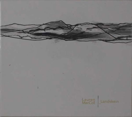 Cover for Lauren Maccoll · Landskein (CD) (2020)