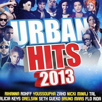 Cover for Urban Hits 2013 · Rihanna,rohff,youssoupha (CD)