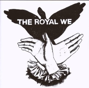 Cover for Royal We · The Royal We (CD) (2007)