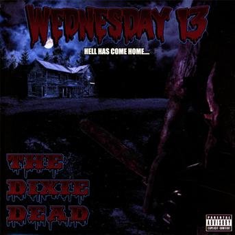 Cover for Wednesday 13 · The Dixie Dead (CD) (2013)