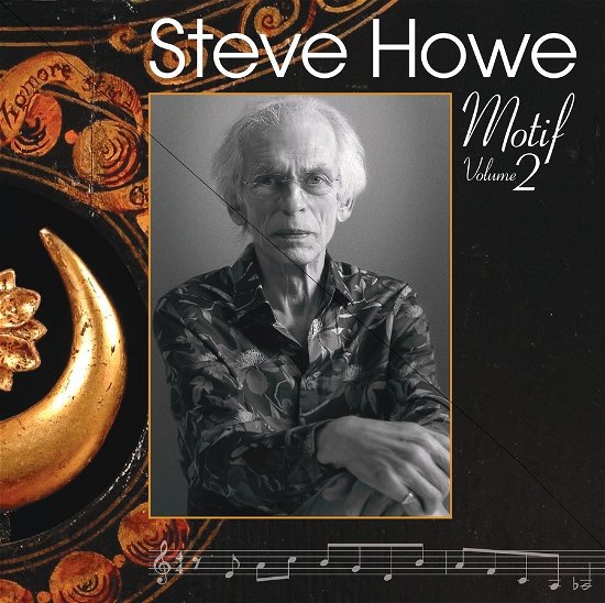 Motif Vol.2 - Steve Howe - Music - CARGO UK - 5056321670120 - November 24, 2023