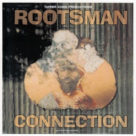 Rootsman Connection - Tapper -productions- Zukie - Music - KINGSTON SOUNDS - 5060135760120 - February 28, 2020