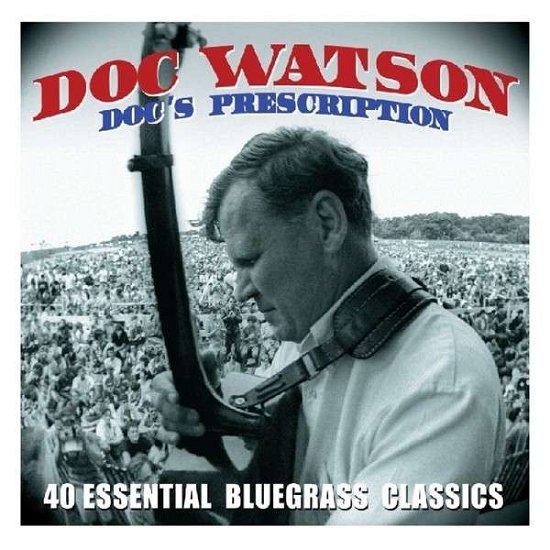 Doc's Prescription - Doc Watson - Musikk - NOT NOW - 5060143495120 - 28. februar 2019