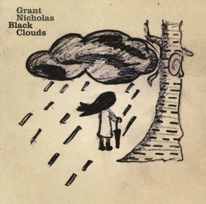Cover for Grant Nicholas · Black Clouds (CD) (2015)