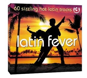 Cover for Latin Fever - 60 Sizzling Hot Latin Fever (CD) (2012)