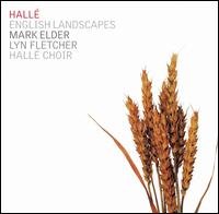 Cover for Sir Sir Mark Elder · English Landscapes - The Lark Ascending &amp; Fall Of The Leaf (CD) (2018)