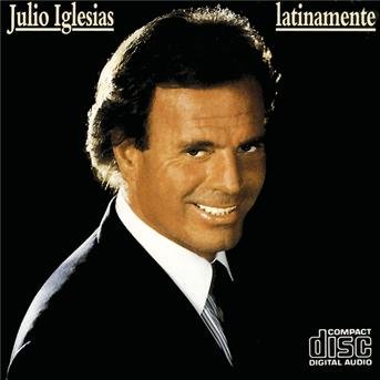Cover for Julio Iglesias · Latinamente (CD) (1993)