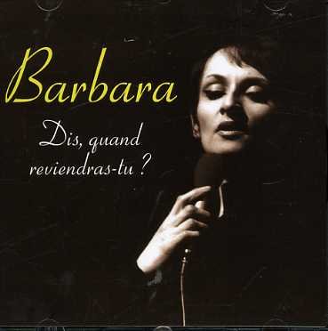 Dis Quand Reviandras-tu - Barbara - Muziek - SONY MUSIC - 5099751751120 - 7 september 2004