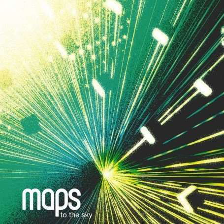 Cover for Maps · To the Sky (MCD) (2007)