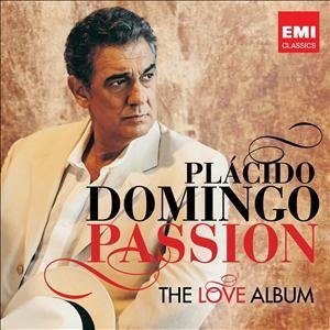 Cover for Placido Domingo · Passion: the Love Album (CD) (2017)