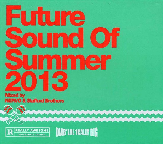 Future Sounds Of Summer 2013 (CD) (2012)