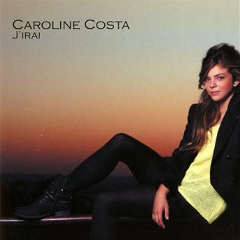 Cover for Caroline Costa · J'Irai (CD) (2014)