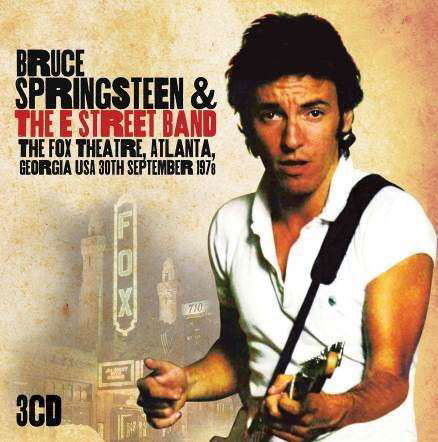 Bruce Springsteen - The Fox Theater Atlanta 30 September 1978 - Springsteen Bruce & the E Street Band - Musik - Echoes - 5291012203120 - 5 december 2014