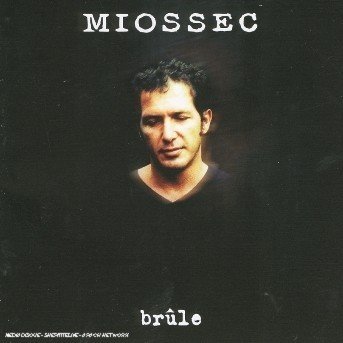 Cover for Miossec · Brule (CD) (2002)