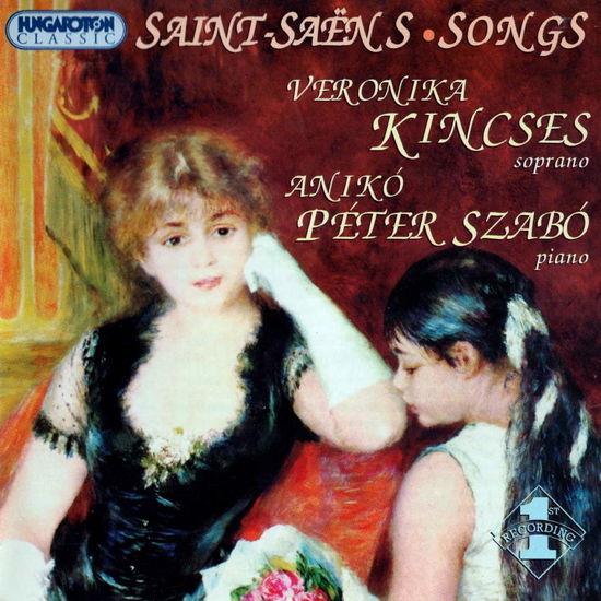 Songs - C. Saint-Saens - Musik - HUNGAROTON - 5991813191120 - 11. Januar 2011