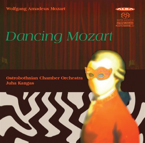 Cover for Ostrobothnian Chamber Orchestra / Kangas / Tunkkari · Dancing Mozart Alba Klassisk (SACD) (2013)