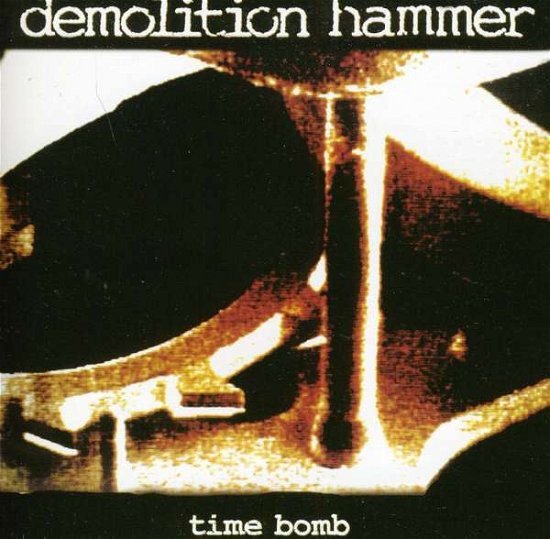 Cover for Demolition Hammer · Time Bomb (CD) (2011)