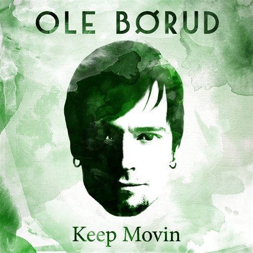 Cover for Ole Borud · Keep Movin (CD) (2013)