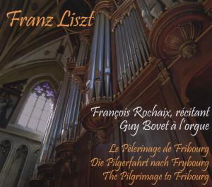 Cover for Franz Liszt · Le Pelerinage De Fribourg (CD) (2012)