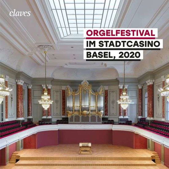 Cover for Orgelfestival Im Stadtcasino Basel / 2020 (CD) (2021)