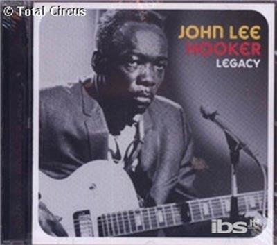 Cover for John Lee Hooker · Legacy (CD) (2012)