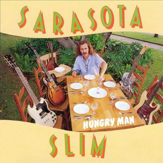 Cover for Sarasota Slim · Hungry Man (CD) (2019)