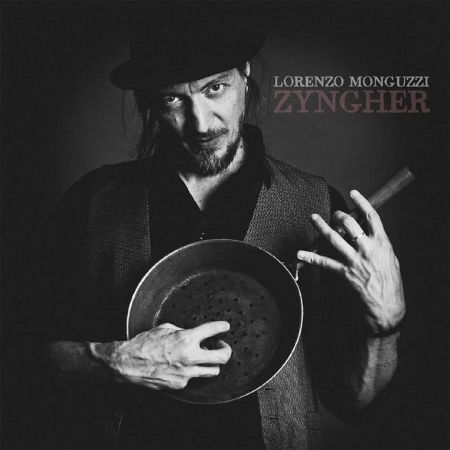 Cover for Lorenzo Monguzzi · Zyngher (CD) (2020)