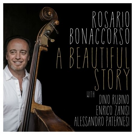 Cover for Rosario Bonaccorso · A Beautiful Story (CD) (2017)