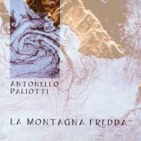 Cover for Antonello Paliotti · La Montagna Fredda (CD) (2004)