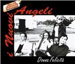 Cover for Nuovi Angeli I · Donna Felicita' (CD)