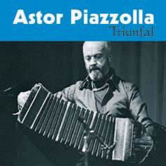 Cover for Astor Piazzolla · Triunfal (CD) (2018)