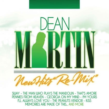 Cover for Dean Martin · Dean Martin-New Hits Remix (CD) (2010)