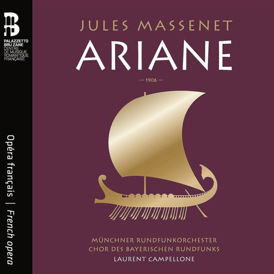 Cover for Munchner Rundfunkorchester / Laurent Campellone / Amina Edris / Kate Aldrich · Massenet: Ariane (CD) (2023)