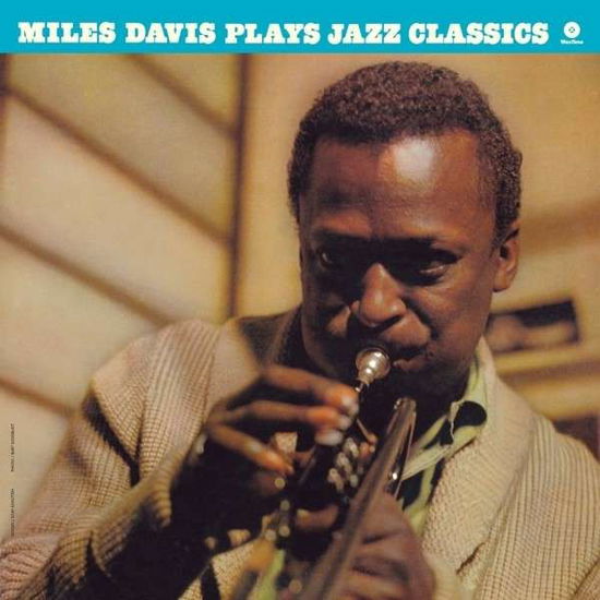 Cover for Miles Davis · Plays Jazz Classics (LP) [Bonus Tracks, 180 gram edition] (2013)