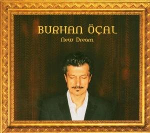 New Dream - Burhan öçal - Music - DOUBLEMOON RECORDS - 8694999007120 - February 10, 2006