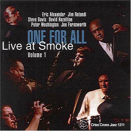 Live At Smoke - One For All - Musikk - CRISS CROSS - 8712474121120 - 1. november 2001