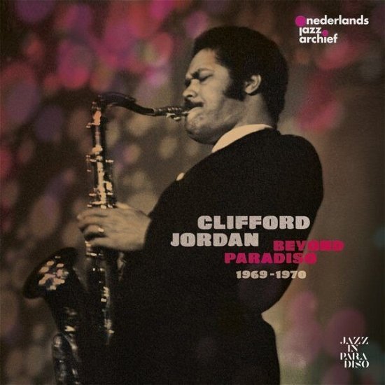 Clifford Jordan · Beyond Paradiso 1969-1970 (CD) (2024)