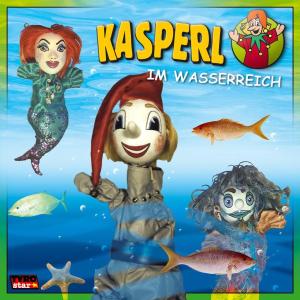 Cover for Kasperl · Kasperl Im Wasserreich (CD) (2005)