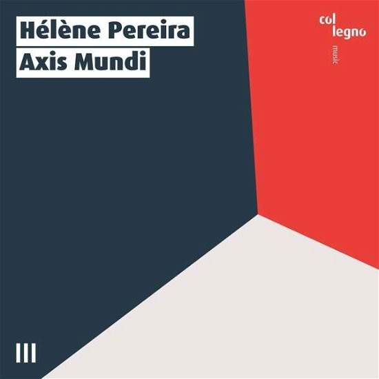 Cover for Hélène Pereira · Axis Mundi (CD) (2021)