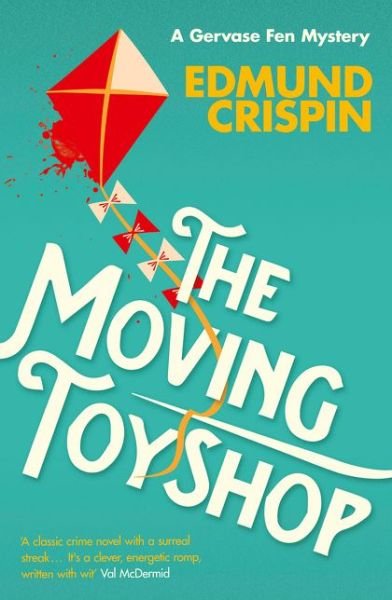 Cover for Edmund Crispin · The Moving Toyshop - A Gervase Fen Mystery (Taschenbuch) (2015)