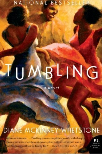 Cover for Diane McKinney-Whetstone · Tumbling: A Novel (Paperback Book) [Reprint edition] (2010)