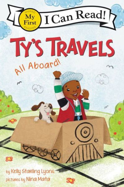 Cover for Kelly Starling Lyons · Ty's Travels: All Aboard! - My First I Can Read (Hardcover Book) (2020)