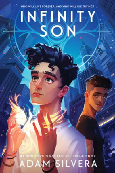 Infinity Son - Infinity Cycle - Adam Silvera - Bøger - HarperCollins - 9780063376120 - 5. december 2023