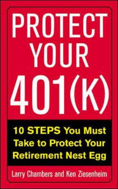 Cover for Ken Ziesenheim · Protect Your 401 (K) (Paperback Bog) (2002)