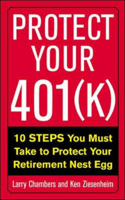 Cover for Ken Ziesenheim · Protect Your 401 (K) (Paperback Book) (2002)