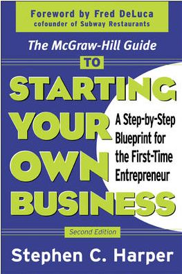 Cover for Stephen Harper · The McGraw-Hill Guide to Starting Your Own Business (Paperback Book) (2003)