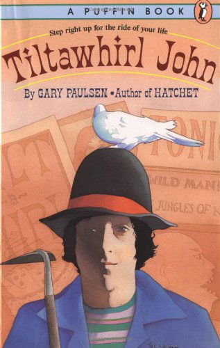 Cover for Gary Paulsen · Tiltawhirl John (Paperback Book) [Reprint edition] (1990)